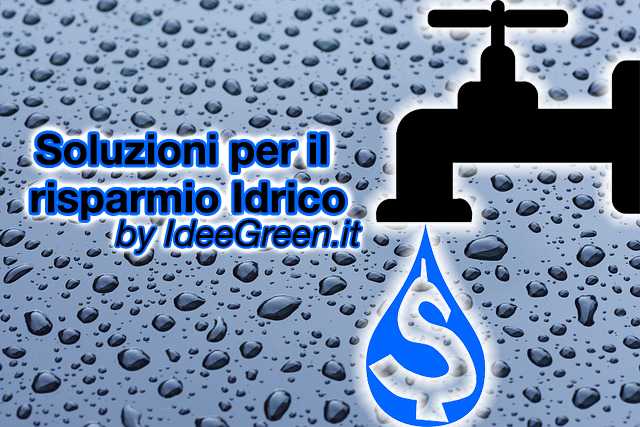 soluzioni per il risparmio idrico