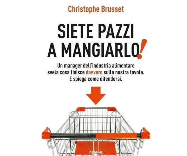 Siete pazzi a mangiarlo